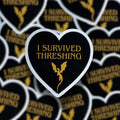 I Survived Threshing Waterproof Sticker
