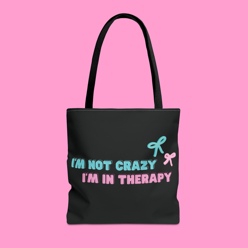 I’M NOT CRAZY tote bag