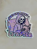 Just One More Chapter Waterproof Sticker