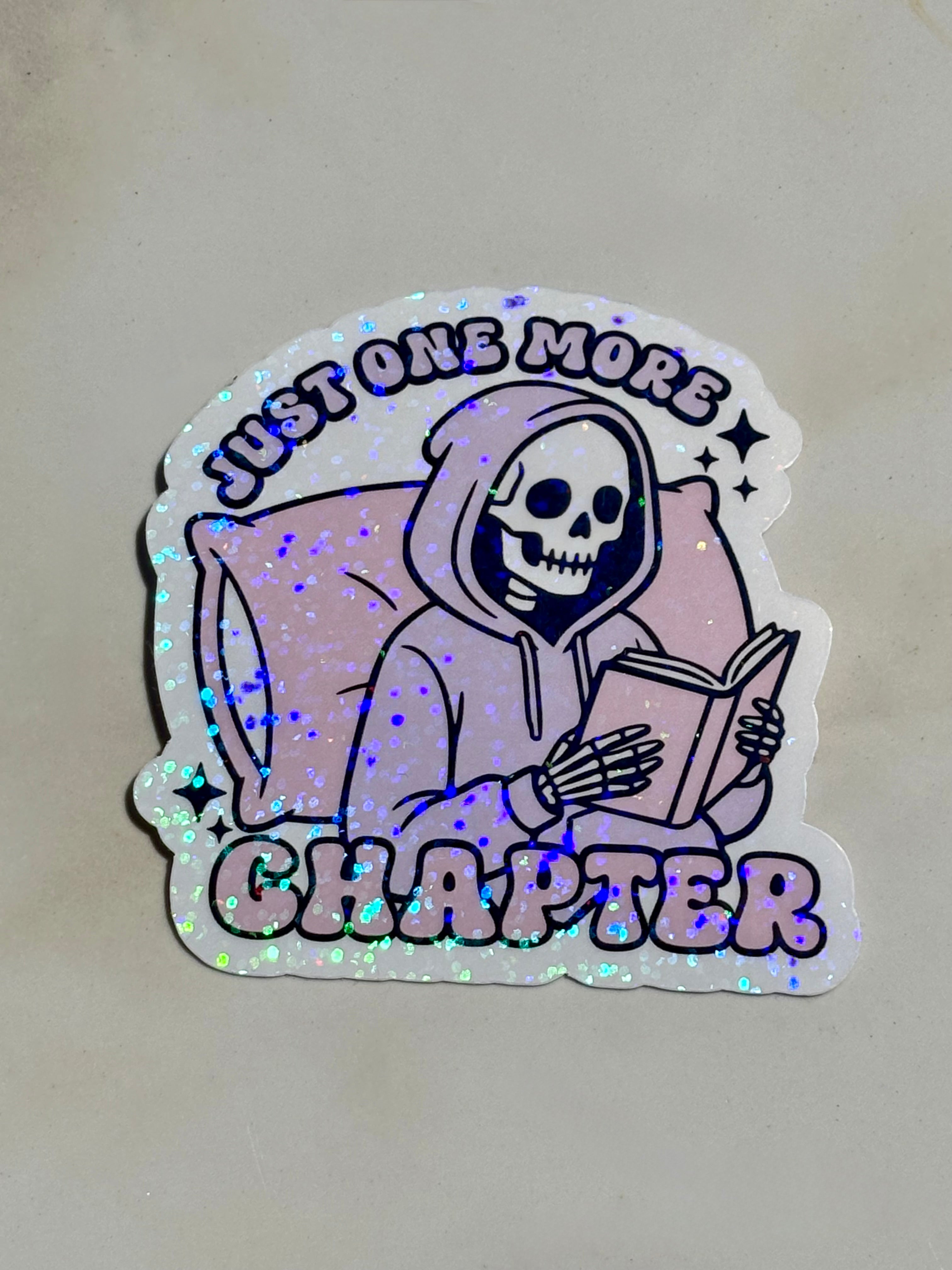 Just One More Chapter Waterproof Sticker