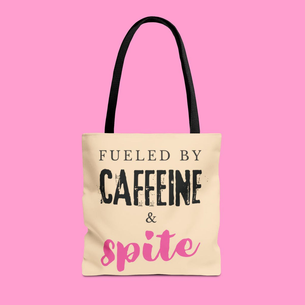 FUELED BY CAFFEINE & SPITE tote bag