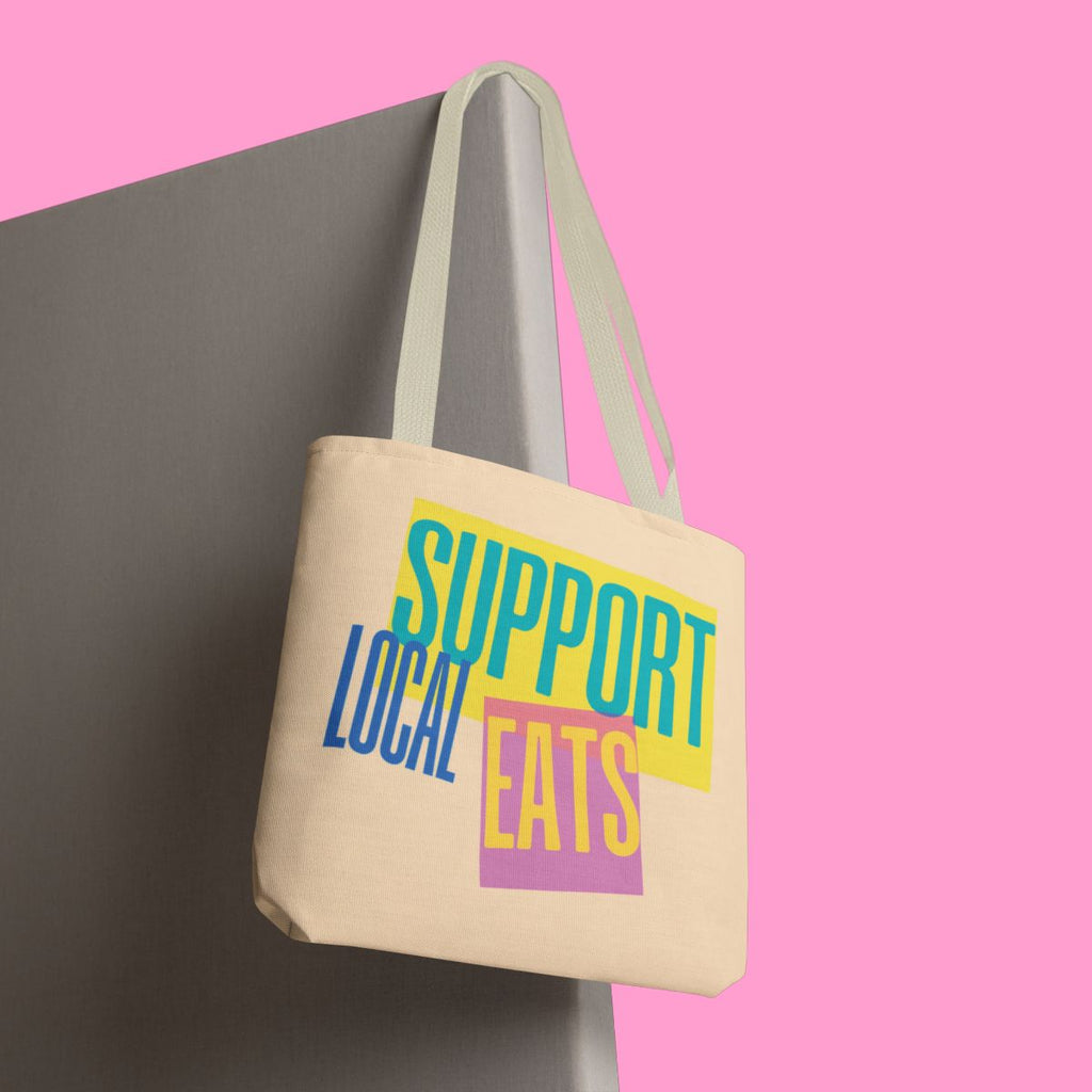 SUPPORT LOCAL EATS tote bag