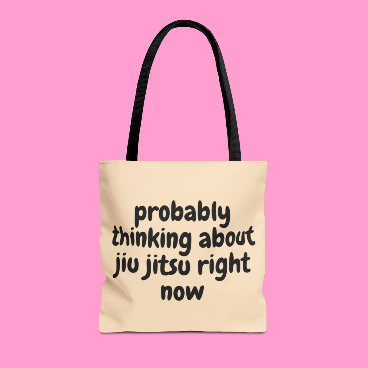 PROBABLY THINKING ABOUT JIU JITSU tote bag