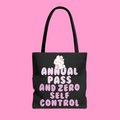 ANNUAL PASS & ZERO SELF CONTROL tote bag